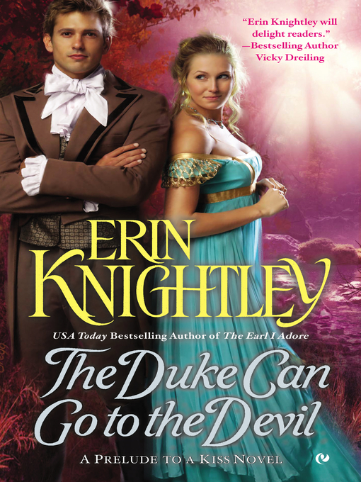 Title details for The Duke Can Go to the Devil by Erin Knightley - Wait list
